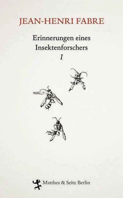 Produktbild Erinnerungen eines Insektenforschers 01 (Deutsch, Jean-Henri Fabre, 2010)