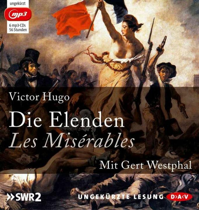 Produktbild Die Elenden / Les Misérables (Gert Westphal, Wolfgang Günther, Paul Wiegler, Victor Hugo, Deutsch)