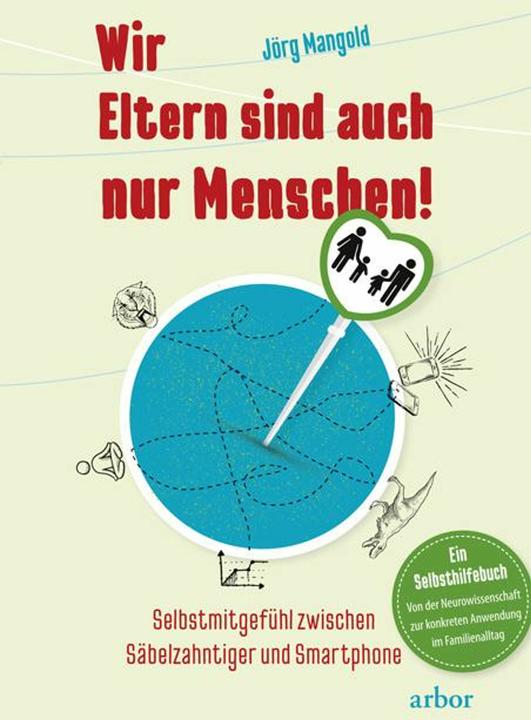 Image du produit Wir Eltern sind auch nur Menschen! (Allemand, Fritz Mattejat, Jörg Mangold, 2018)