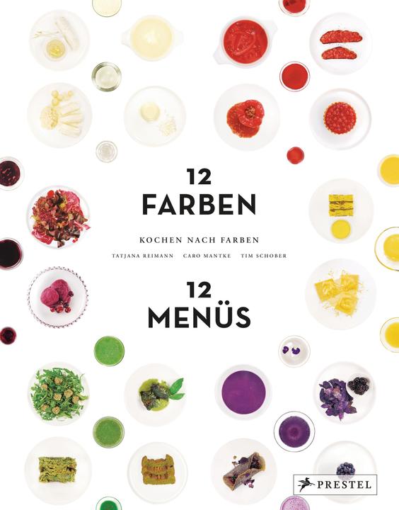 Immagine prodotto Kochen nach Farben. 12 Farben 12 Menüs (Tedesco, Mantello Caro, Tatjana Reimann, 2018)
