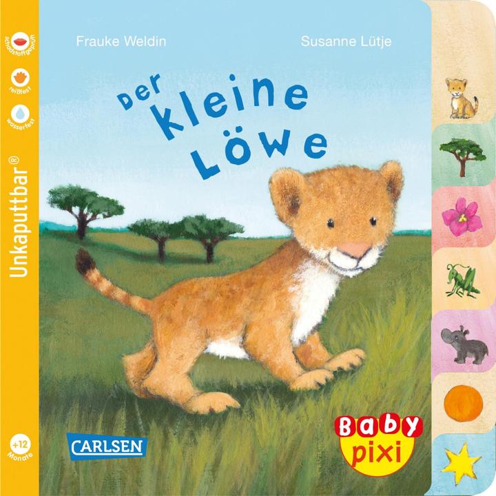 Baby Pixi (unkaputtbar) 104: Der kleine Löwe (Allemand, Susanne Lütje, 2021)