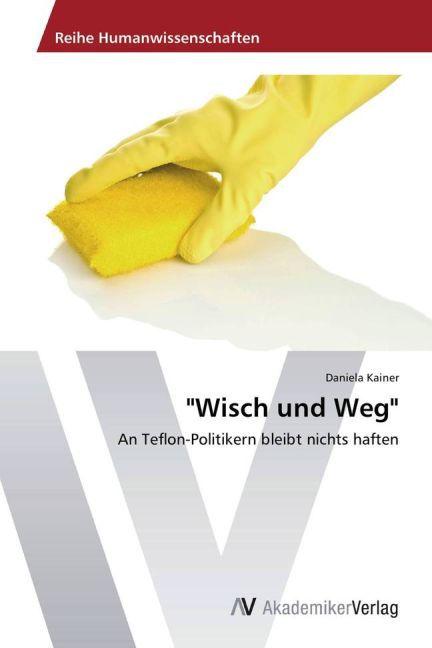 Image du produit Wisch und Weg (Allemand, Daniela Kainer, 2013)