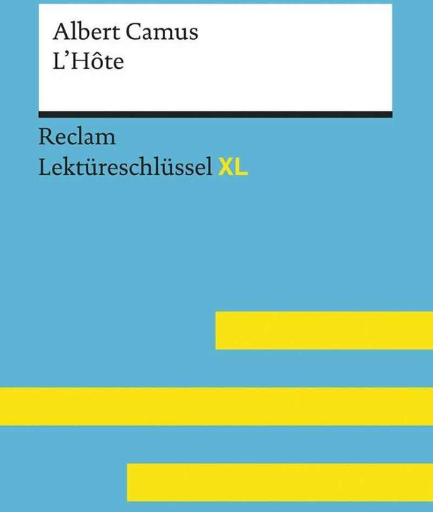 Produktbild L’Hôte von Albert Camus: Lektüreschlüssel mit Inhaltsangabe, Interpretation, Prüfungsaufgaben mit (Deutsch, Pia Kessler, 2017)