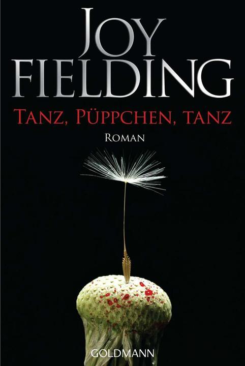 Produktbild Tanz, Püppchen, tanz (Deutsch, Joy Fielding, Kristian Lutze, 2015)