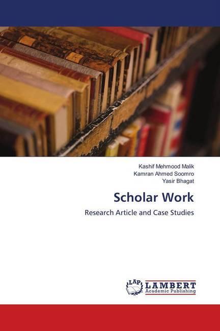 Immagine prodotto Scholar Work (Tedesco, Yasir Bhagat, Kashif Mehmood Malik, Kamran Ahmed Soomro, 2018)