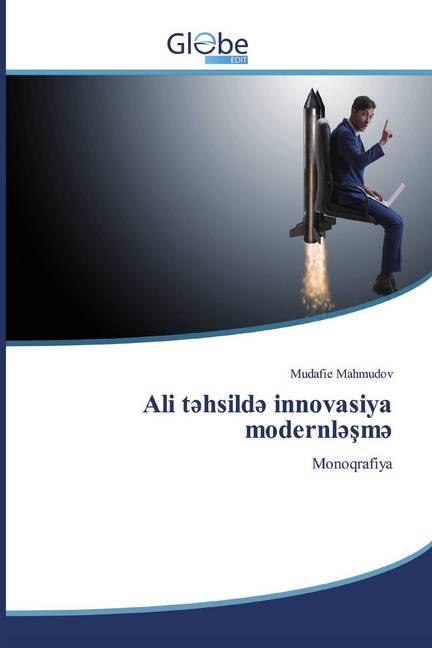 Immagine prodotto Globeedit Ali t hsild innovasiya modernl sm (Mudafie Mahmudov, 2019)
