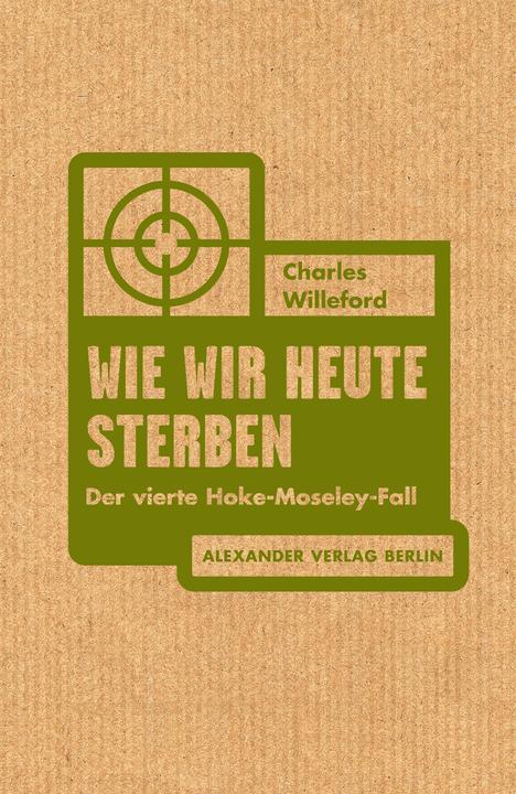 Immagine prodotto Wie wir heute sterben (Tedesco, Rainer Schmidt, Charles Willeford, 2016)