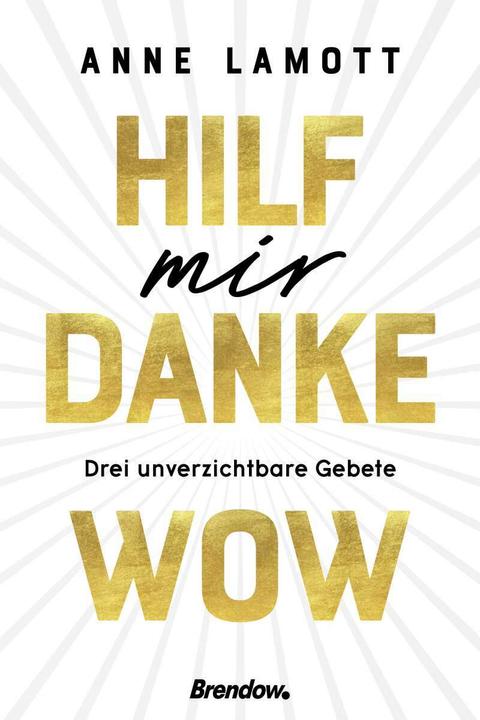 Actual product image Hilf mir. Danke. Wow. (German, English, Anne Lamott, Antje Balters, 2021)