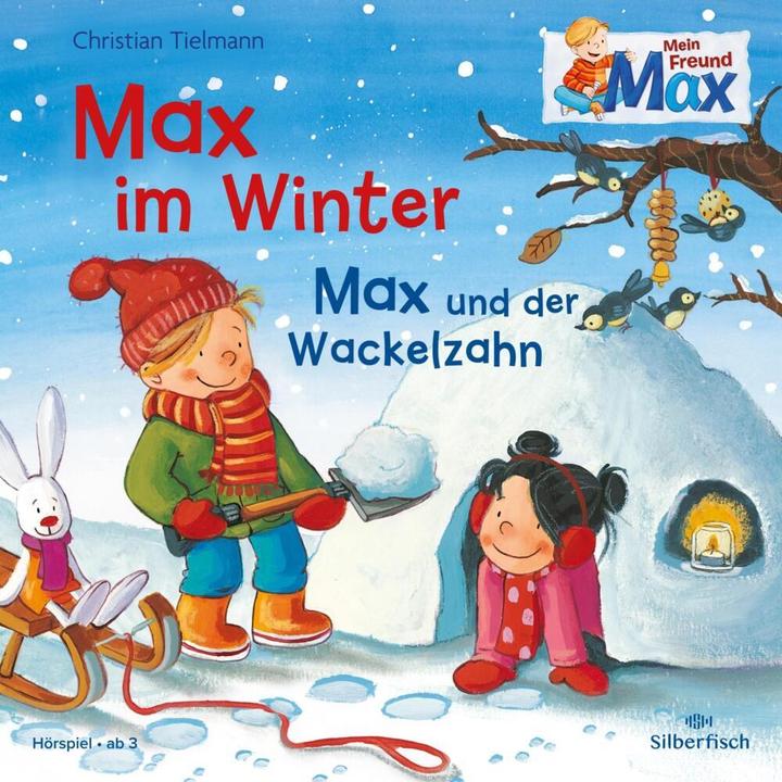 Produktbild Max im Winter Max und der Wackelzahn (Christian Tielmann, Deutsch)