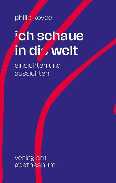 Produktbild Ich schaue in die Welt (Deutsch, Philip Kovce, 2020)