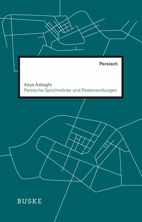 Immagine prodotto Persische Sprichwörter (Tedesco, Asya Asbaghi, 2019)