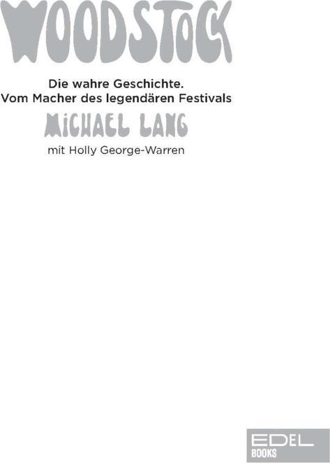 Actual product image Woodstock (German, Michael Lang, 2019)