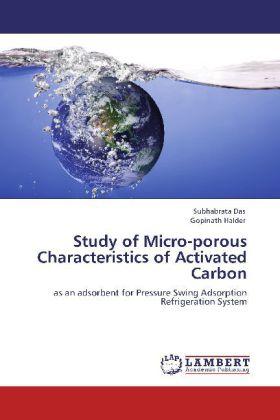 Produktbild Study of Micro-porous Characteristics of Activated Carbon (Subhabrata Das, Gopinath Halder, 2012)