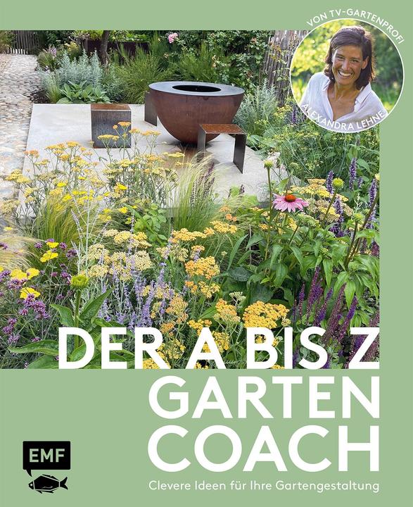 Actual product image Der A bis Z-Gartencoach – Von TV-Gartenprofi Alexandra Lehne (German, Alexandra Lehne, 2021)