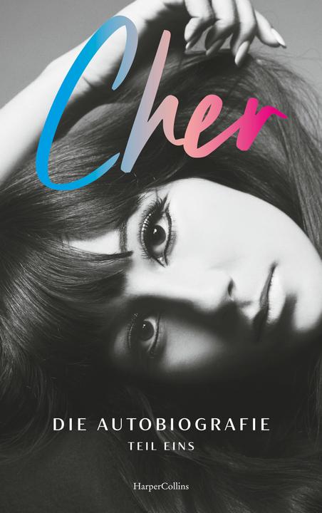 Produktbild CHER. Die Autobiografie, Teil eins (Deutsch, Oliver Lingner, Violeta Topalova, Marlene Fleissig, Cher, 2025)