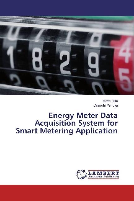 Produktbild Energy Meter Data Acquisition System for Smart Metering Application (Hiren Zala, Viranchi Pandya, 2016)