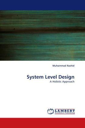 Actual product image System Level Design (Muhammad Rashid, 2011)