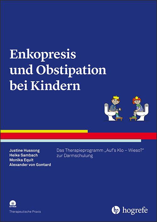 Produktbild Enkopresis und Obstipation bei Kindern (Deutsch, Equit, Hussong, Monikaua, Justine/Sambach, 2020)