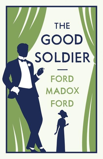 Produktbild The Good Soldier (Englisch, Ford Madox Ford)