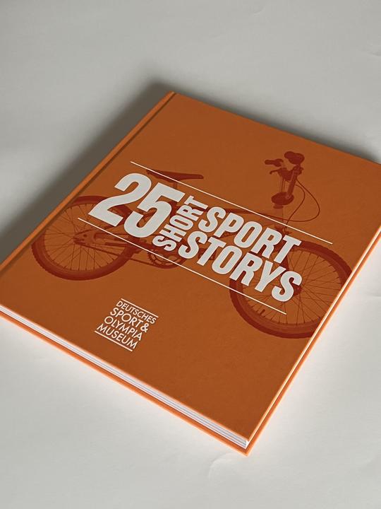 Actual product image 25 Short Sport Storys (German, FOUNDATION/, GermanSportandOlympicMuseum, 2024)