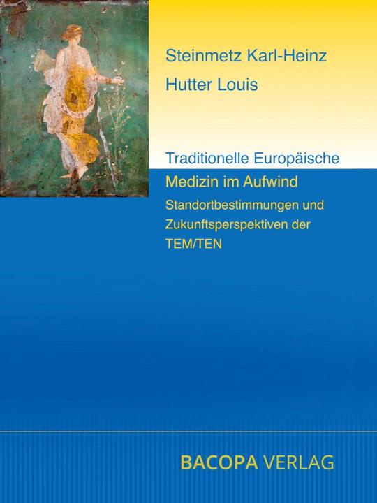 Produktbild Traditionelle Europäische Medizin im Aufwind (Deutsch, Chrischta Ganz, Peter Germann, Angelika Riffel, Arnold Mayer, Annette Kerckhoff, 2024)