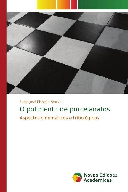 Produktbild O polimento de porcelanatos (Fábio José Pinheiro Sousa, 2017)