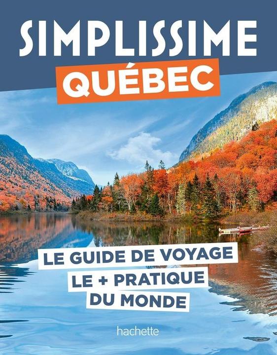 Produktbild Québec : le guide de voyage le + pratique du monde (Französisch, Collectif, 2025)