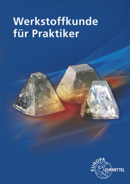 Immagine prodotto Werkstoffkunde für Praktiker (Tedesco, Camera Ulrich, Camera di Catrin, 2021)