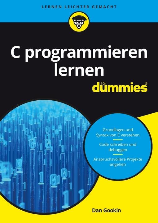 Actual product image C programmieren lernen für Dummies (German, Dan Gookin, 2017)