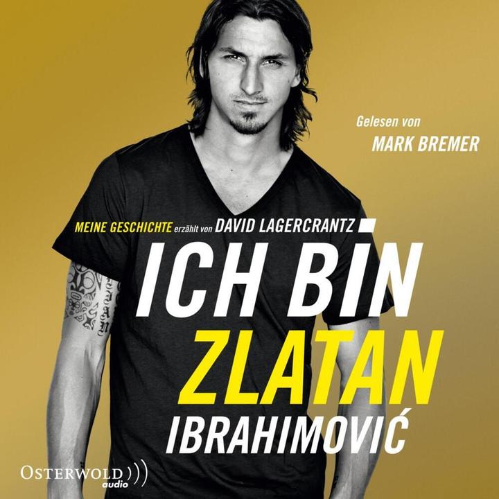 Image du produit Je suis Zlatan (Wolfgang Butt Butt, Mark Bremer, Zlatan Ibrahimovic, Allemand)