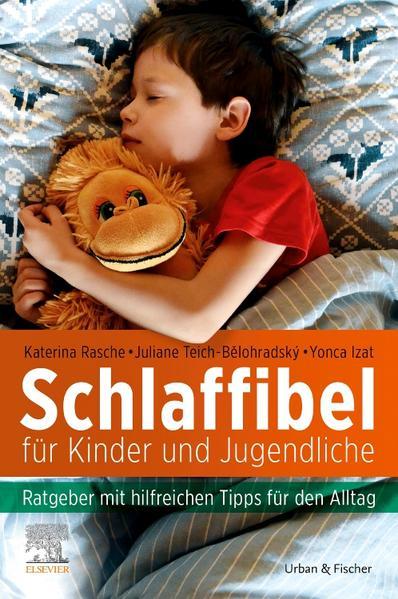 Produktbild Schlaffibel für Kinder und Jugendliche (Deutsch, Juliane Teich-Belohradsky, Katerina Rasche, Yonca Izat, 2022)