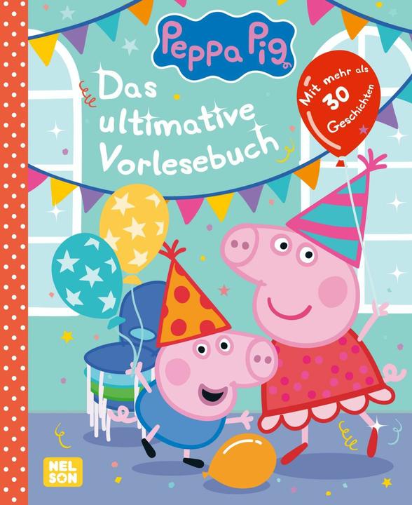 Produktbild Peppa Wutz Gutenachtgeschichten: Das ultimative Vorlesebuch (Deutsch, Steffi, Korda, 2024)