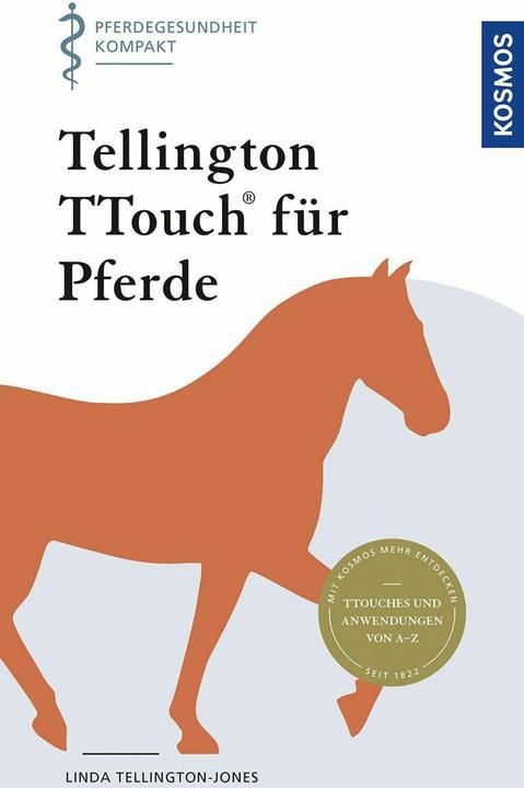 Produktbild Kosmos Tellington TTouch für Pferde (Deutsch, Linda Tellington-Jones, 2023)