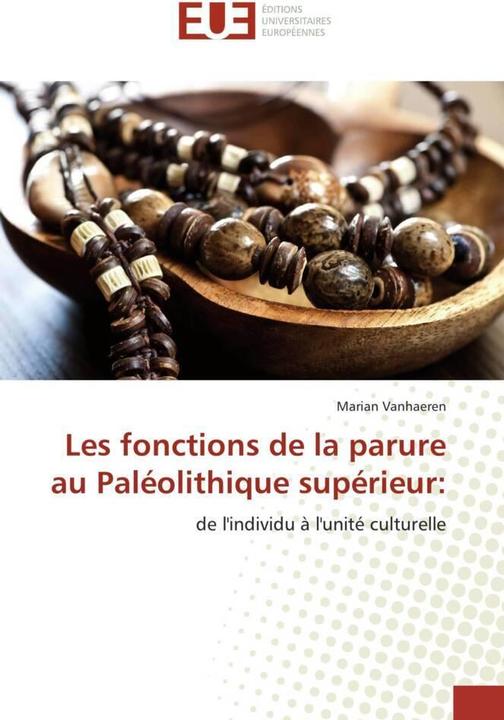 Actual product image Les fonctions de la parure au Paléolithique supérieur: (Marian Vanhaeren, 2010)