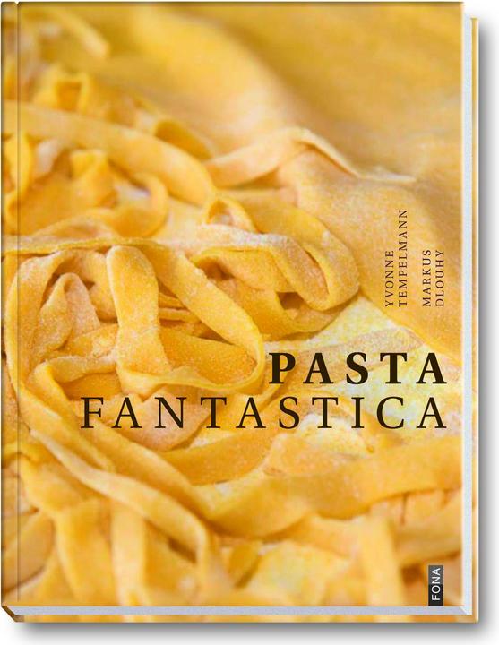 Image du produit Pasta Fantastica (Allemand, Yvonne Templeman, Markus Dlouhy, 2010)