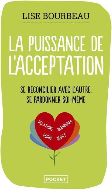 Produktbild La puissance de l'acceptation (Französisch, Lise Bourbeau, 2017)