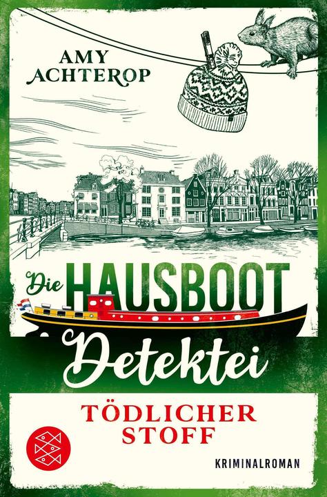 Die Hausboot-Detektei - Tödlicher Stoff (Deutsch, Amy Achterop, 2024)