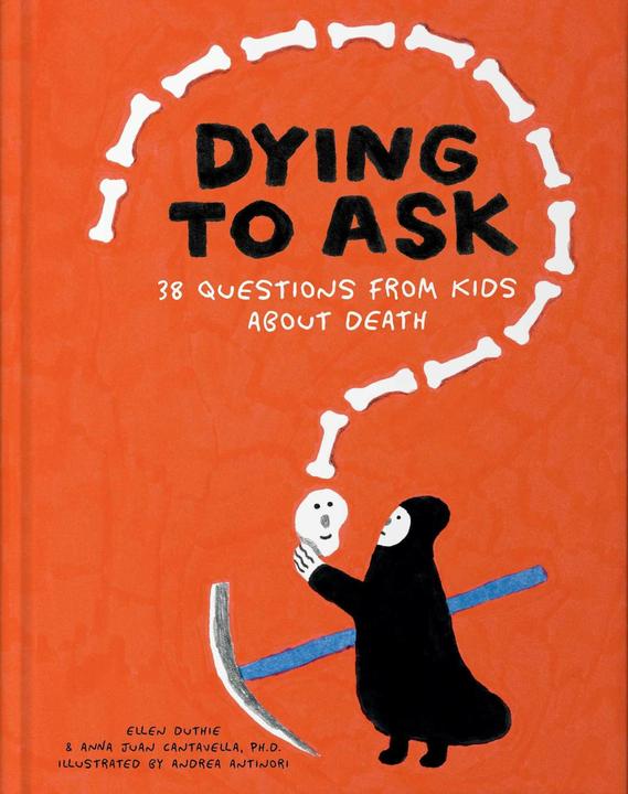 Actual product image Dying to Ask (English, Ellen Duthie, Anna Juan Cantavella, Andrea Antinori, 2024)