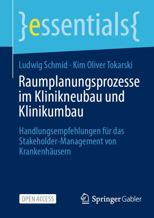 Energie-Label Raumplanungsprozesse im Klinikneubau und Klinikumbau (Deutsch, Kim Oliver Tokarski, Ludwig Schmid, 2024)