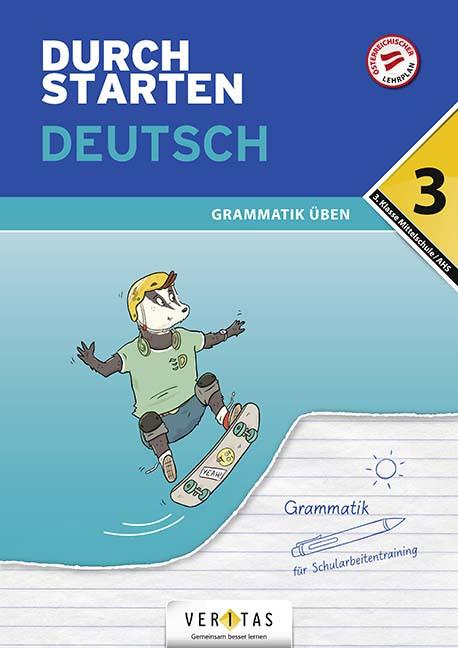 Actual product image Durchstarten, Deutsch Mittelschule/AHS, 3. Klasse, Grammatik, Übungsbuch mit Lösungen (German, Vera Igler, 2024)