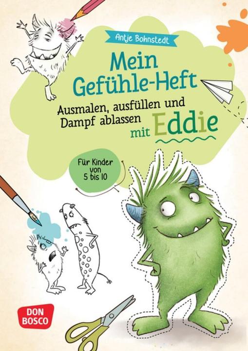 Produktbild Mein Gefühle-Heft. Ausmalen, Ausfüllen und Dampf ablassen mit Eddie