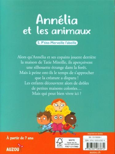 Image du produit Annélia et les animaux / Tome 5 / P'tite-Merveille l'abeille (Français, Barbanègre Raphaëlle, Pompeï Christine, 2020)