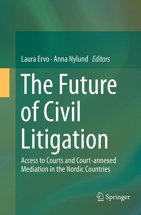 Produktbild The Future of Civil Litigation (Laura Ervo, Anna Nylund, 2016)