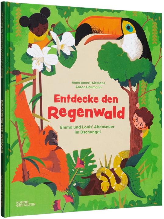 Produktbild Entdecke den Regenwald (Deutsch, Robert Klanten, Anne Ameri-Siemens, Anton Hallmann, Maria-Elisabeth Niebius, 2022)
