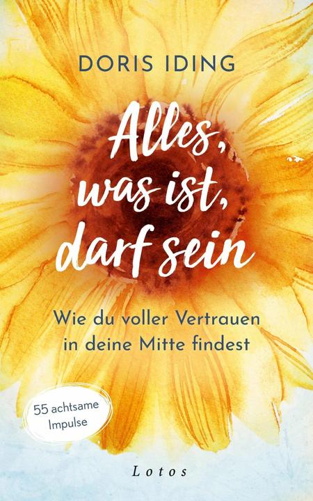 Actual product image Alles, was ist, darf sein (German, Doris Iding, 2023)