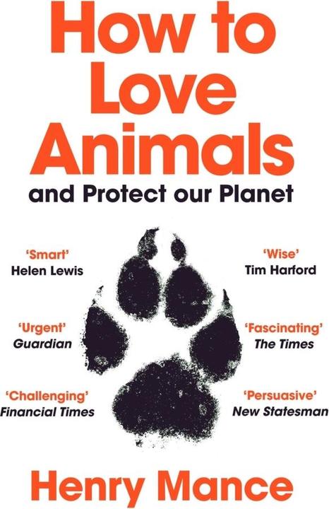 Produktbild How to Love Animals (Englisch, Henry Mance, 2022)