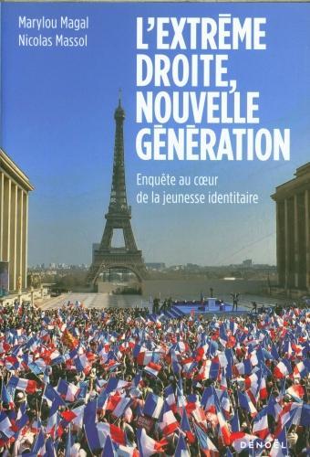 Immagine prodotto L'extrême droite, nouvelle génération (Francese, Magal Marylou, Massol Nicolas, 2024)