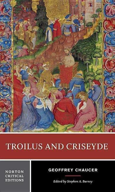 Produktbild Troilus and Criseyde (Englisch, Geoffrey Chaucer, Stephen A. Barney, 2006)