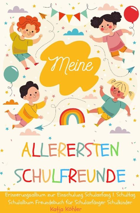 Köhler:My very first school friends E