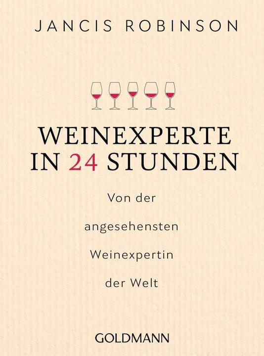 Immagine prodotto Weinexperte in 24 Stunden (Tedesco, Jancis Robinson, 2021)